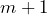m+1