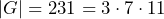 |G| = 231 = 3\cdot 7\cdot 11