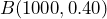 B(1000,0.40)