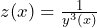 z(x)=\frac{1}{y^3(x)}