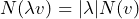 N(\lambda v) = |\lambda| N(v)