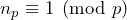 n_p \equiv 1 \pmod p